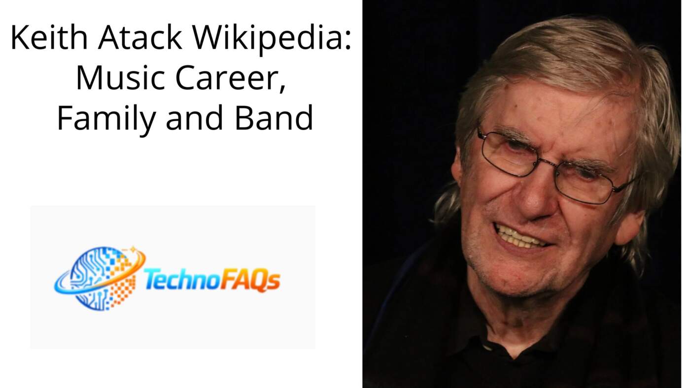 Keith Atack Wikipedia: Music Career, Family and Band